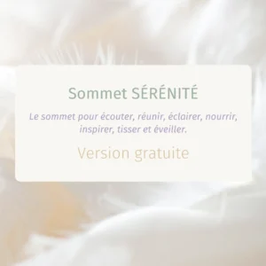 Sommet SÉRÉNITÉ version gratuite