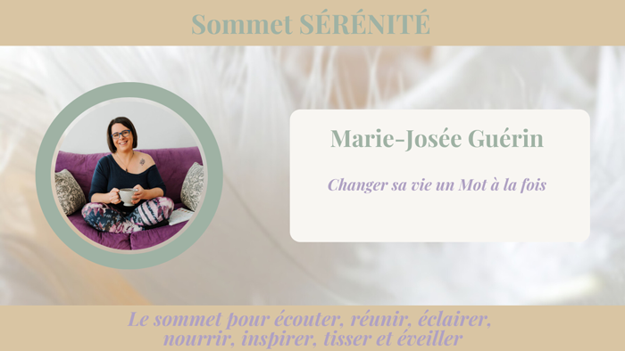 Marie-Josée Guérin: changer sa vie un mot à la fois